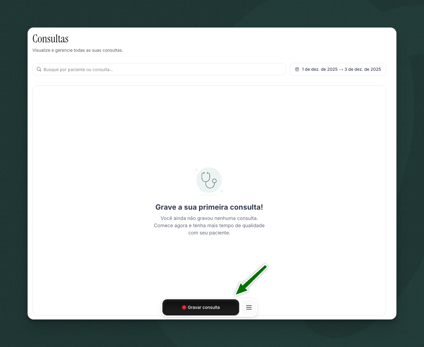 Widget "Gravar consulta" na parte inferior da tela